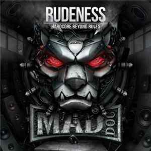 FLAC DJ Mad Dog - Rudeness - Hardcore Beyond Rules
