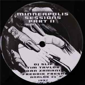 FLAC Dan Zamani, DJ Slip, Freddie Fresh & Tim Taylor - Minneapolis Sessions Part 2