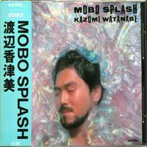 FLAC Kazumi Watanabe - Mobo Splash