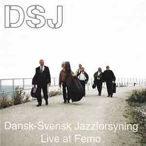 FLAC Dansk-Svensk Jazzforsyning - Live At Femø