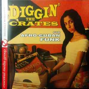 FLAC Various - Diggin' The Crates For Afro-Cuban Funk