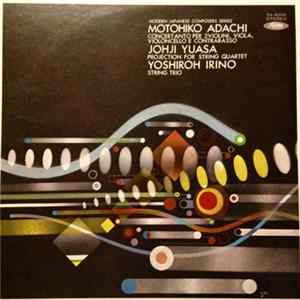 FLAC Motohiko Adachi, Joji Yuasa, Yoshiroh Irino - Concertanto Per 2 Violini, Viola, Violoncello E Contrabasso/ Projection For String Quartet/ String Trio