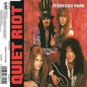 FLAC Quiet Riot - Itchycoo Park