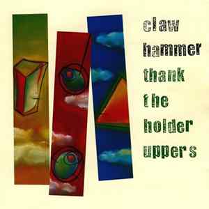 FLAC Claw Hammer - Thank The Holder Uppers