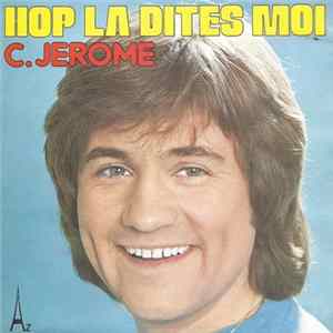 FLAC C. Jerome - Hop la dites moi