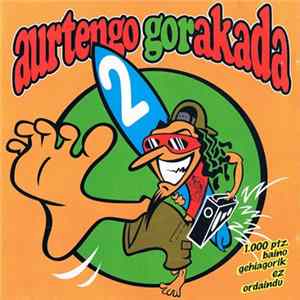FLAC Various - Aurtengo Gorakada 2