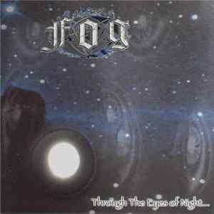 FLAC Fog - Through The Eyes Of Night... Winged They Come