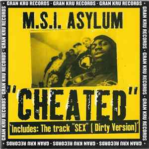 FLAC M.S.I., Asylum - Cheated / Sex