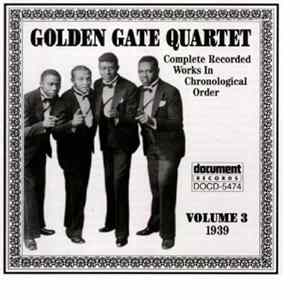 FLAC Golden Gate Quartet - Complete Recorded Works In Chronological Order Volume 3 (1939)