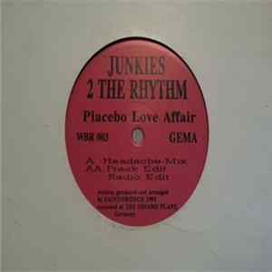 FLAC Junkies 2 The Rhythm - Placebo Love Affair