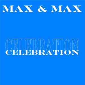 FLAC Max & Max - Celebration