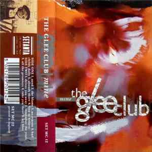 FLAC The Glee Club - Mine