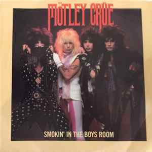 FLAC Mötley Crüe - Smokin' In The Boys Room