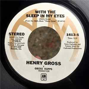 FLAC Henry Gross - With The Sleep In My Eyes / Meet Me On The Corner