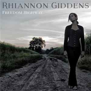 FLAC Rhiannon Giddens - Freedom Highway