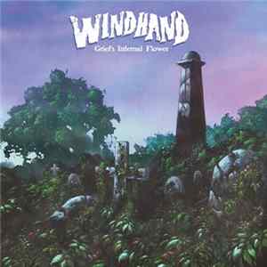 FLAC Windhand - Grief's Infernal Flower
