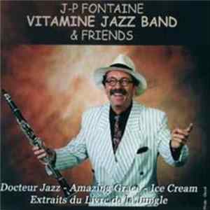 FLAC J.P Fontaine & Vitamine Jazz Band - J.P. Fontaine Vitamine Jazz Band & Friends