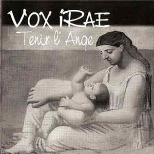 FLAC Vox Irae - Tenir L'Ange