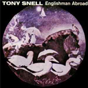 FLAC Tony Snell - Englishman Abroad