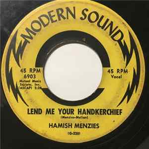FLAC Hamish Menzies - Lend Me Your Handkerchief / The Lord Is A Generous Man
