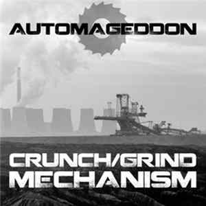 FLAC Automageddon - Crunch/Grind Mechanism