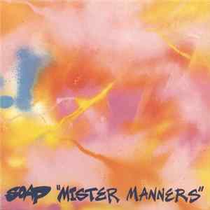 FLAC Soap - Mister Manners