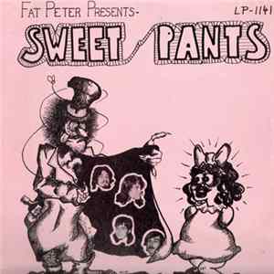 FLAC Sweet Pants - Fat Peter Presents