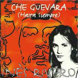 FLAC Inès Rivero - Che Guevara (Hasta Siempre)