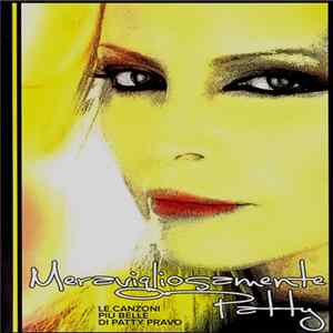 FLAC Patty Pravo - Meravigliosamente Patty (Le Canzoni Più Belle Di Patty Pravo)