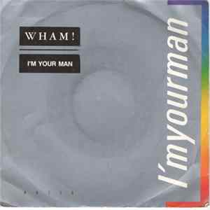 FLAC Wham! - I'm Your Man