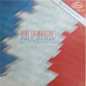 FLAC Hector Berlioz, Charles Gounod, Camille Saint-Saëns, Rouget de Lisle, Emmanuel Chabrier, Giacomo Meyerbeer, Paul Paray, Detroit Symphony Orchestra - Vive la Marche!
