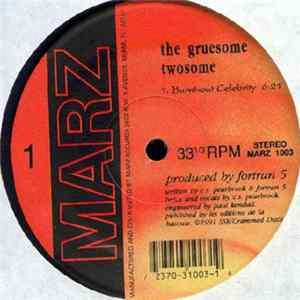 FLAC The Gruesome Twosome - Burnt-out Celebrity
