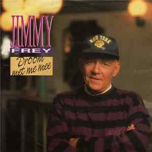 FLAC Jimmy Frey - Droom Met Me Mee