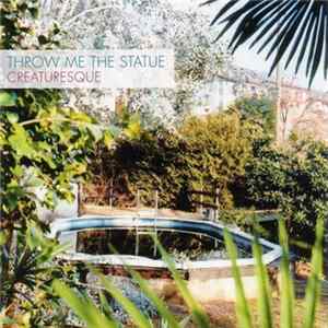 FLAC Throw Me The Statue - Creaturesque