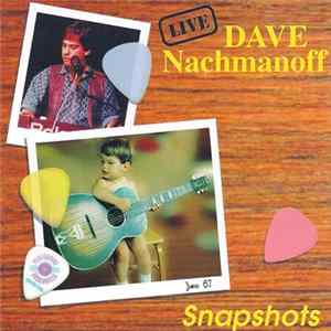 FLAC Dave Nachmanoff - Snapshots (Live)
