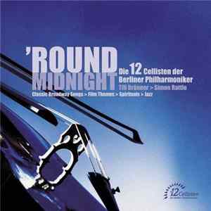 FLAC Die 12 Cellisten Der Berliner Philharmoniker - 'Round Midnight