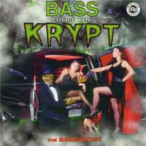 FLAC The Bassorcist - Bass From The Krypt