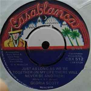 FLAC Gloria Scott - Just As Long As We're Together (In My Life There Will Never Be Another)