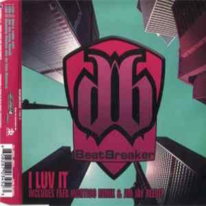 FLAC Beatbreaker - I Luv It (Remixes)