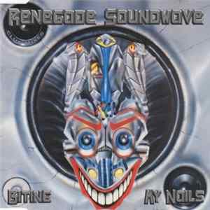FLAC Renegade Soundwave - Biting My Nails (Club Mixes)