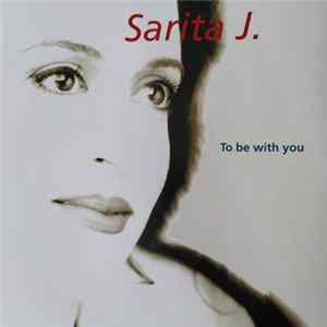 FLAC Sarita J. - To Be With You
