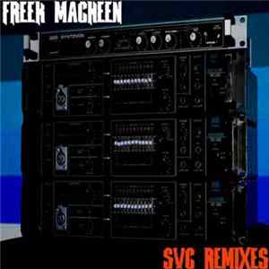 FLAC Freek Macheen - Svc Remixes