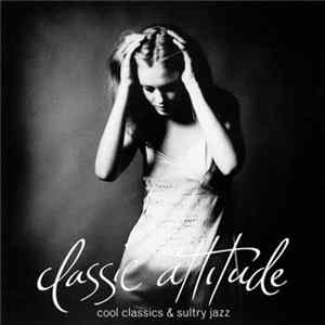 FLAC West Australian Symphony Orchestra - Classic Attitude (Cool Classics & Sultry Jazz)