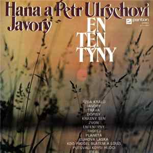 FLAC Hana A Petr Ulrychovi, Javory - Ententýny