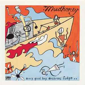 FLAC Mudhoney - Every Good Boy Deserves Fudge