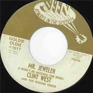 FLAC Clint West With The Boogie Kings - Mr Jeweler (I Won't Be Needing The Ring)