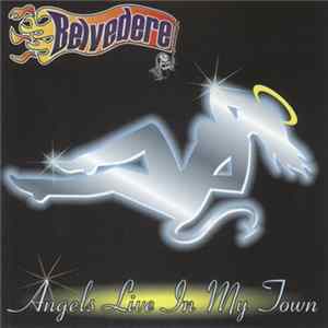 FLAC Belvedere - Angels Live In My Town
