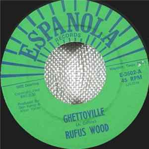 FLAC Rufus Wood - Ghettoville