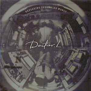 FLAC Doctor L - Exploring The Inside World