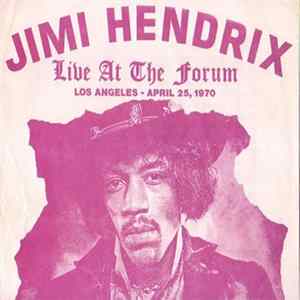 FLAC Jimi Hendrix - Live At The Forum Los Angeles - April 25, 1970